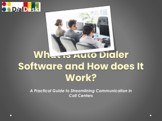 What Is Auto Dialer Software and How Does It Work