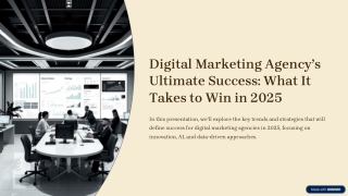 Digital-Marketing-Agencys-Ultimate-Success-What-It-Takes-to-Win-in-2025