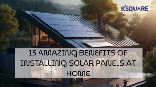 15 Amazing Benefits of Installing Solar Panel for home