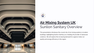 Air Mixing System UK Sunlion Sanitary Overview