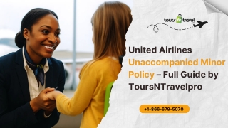 Complete Guide to United Airlines Minor Policy (2025)