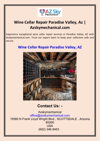 Wine Cellar Repair Paradise Valley, Az  Azskymechanical.com