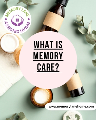 What Is Memory Care? A Guide from Memory Lane Home in Michigan
