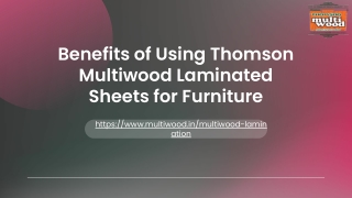 Benefits of Using Thomson Multiwood Laminated Sheets for Furniture
