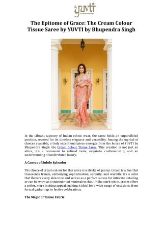 The Epitome of Grace The Cream Colour Tissue Saree by YUVTI by Bhupendra Singh