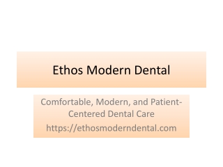 Ethos_Modern_Dental_Presentation