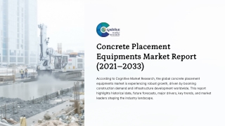 Concrete Placement Equipments Market Report