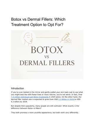 Botox vs Dermal Fillers