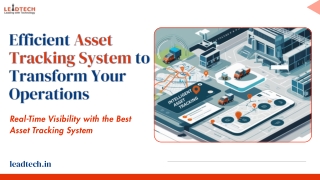 Revolutionize Your Operations with an Advanced Asset Tracking System