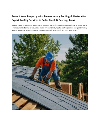 Protect Your Property with Revolutionary Roofing & Restoration: Expert Roofing S