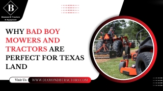 Why Bad Boy Mowers and Tractors Are Perfect for Texas Land