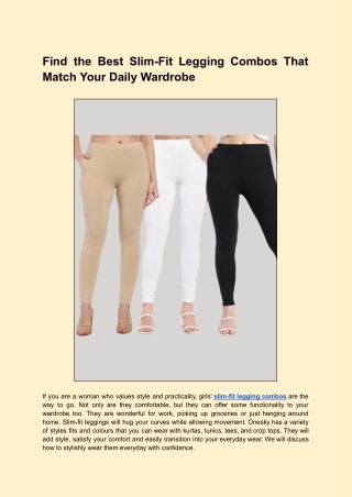 Find the Best Slim-Fit Legging Combos That Match Your Daily Wardrobe