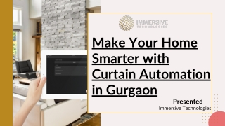 Make Your Home Smarter with Curtain Automation in Gurgaon