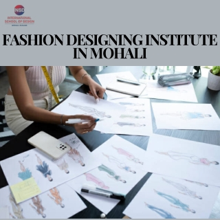 Top Fashion Designing Institute in Mohali – INSD Mohali