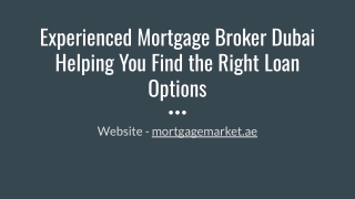 Experienced Mortgage Broker Dubai Helping You Find the Right Loan Options