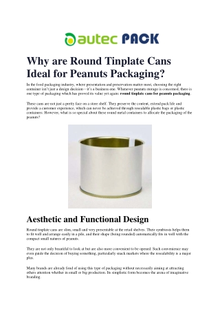 Why are Round Tinplate Cans Ideal for Peanuts Packaging