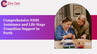 Comprehensive NDIS Assistance and Life Stage Transition Support in Perth