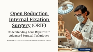Expert Open Reduction Internal Fixation Surgery (ORIF) by Dr Jagwant Singh