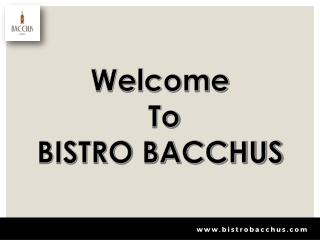 Wine bar - BISTRO BACCHUS