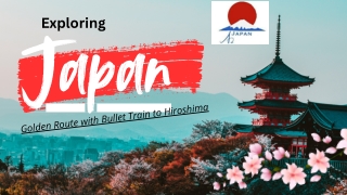 Explore Japan Golden Route with Bullet Train to Hiroshima