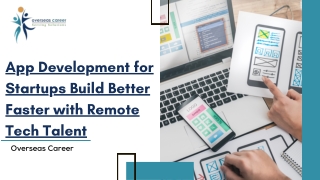 App Development for Startups Build Better Faster with Remote Tech Talent