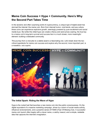 Meme Coin Success = Hype   Community