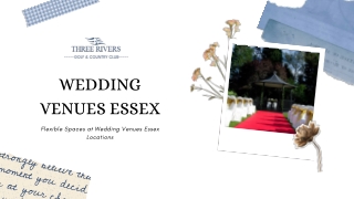 Flexible Spaces at Wedding Venues Essex Locations