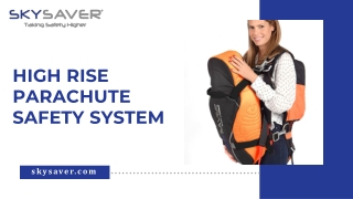 high rise parachute safety system