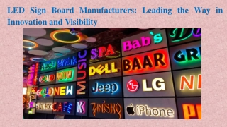 LED Sign Board Manufacturers Leading the Way in Innovation and Visibility