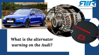 What is the alternator warning on the Audi