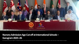 Nursery Admission Age Cut-off at International Schools – Gurugram 2025–26
