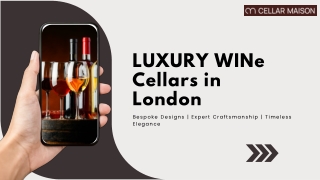 Elevate Your Home with a Luxury Wine Cellar in London