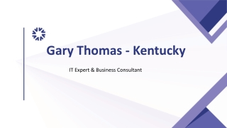 Gary Thomas (Kentucky) - A Scalable-Tech Strategist