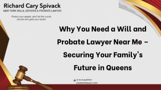 Why You Need a Will and Probate Lawyer Near Me – Securing Your Family's Future i