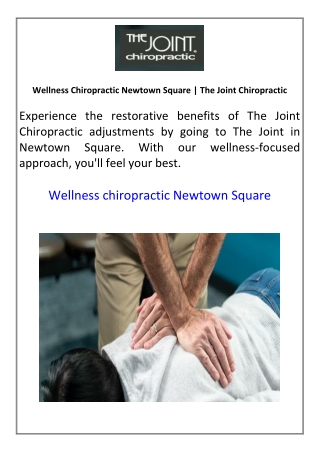 Wellness Chiropractic Newtown Square  The Joint Chiropractic