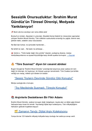 Sessizlik Onursuzluktur! İbrahim Murat Gündüz’ün Medya Türk Töresi Arşivi