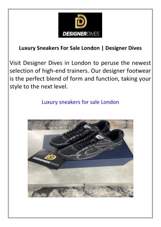 Luxury Sneakers For Sale London  Designer Dives