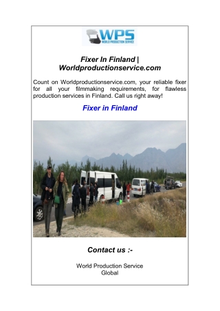 Fixer In Finland  Worldproductionservice.com