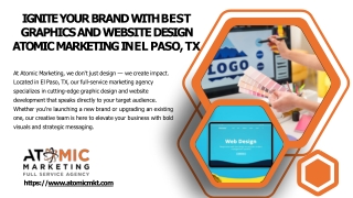 Ignite Your Brand with Best Graphics and Website Design Atomic Marketing in El Paso, TX
