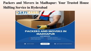 Packers and Movers in Madhapur Your Trusted House Shifting Service in Hyderabad