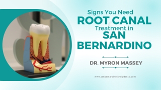 Signs You Need Root Canal Treatment in San Bernardino