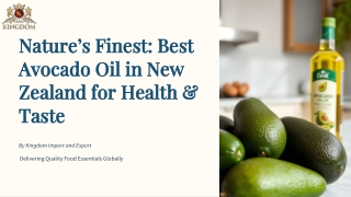 Nature’s Finest Best Avocado Oil in New Zealand for Health & Taste