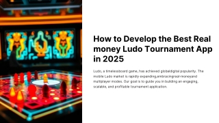 How to Develop the Best Real Money Ludo Tournament App in 2025