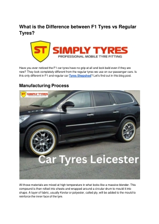 What is the Difference between F1 Tyres vs Regular Tyres