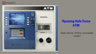 Hyosung Halo Force ATM