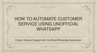 How to Automate Customer Service Using Unofficial WhatsApp