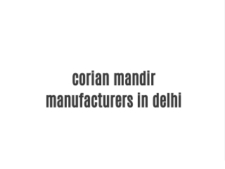 corian mandir manufacturers in kirti nagar, Delhi