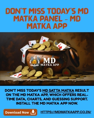 Don’t Miss Today’s Md Matka Panel – Md Matka App