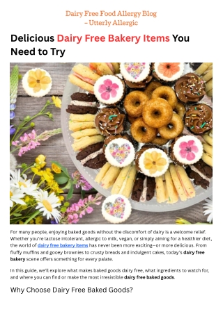 Delicious Dairy Free Bakery Items You Need to Try