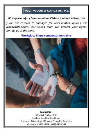 Workplace Injury Compensation Claims.Woodcarlton
